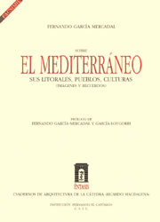 Sobre el Mediterráneo, sus litorales, pueblos, culturas (imágenes y recuerdos)