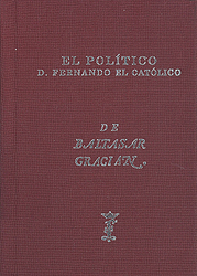 El político Don Fernando el Católico (ed. facsímil)