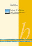 Lecturas de la historia. Nueve reflexiones sobre Historia de la Historiografía