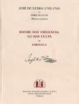 Obra selecta. Música escénica. Donde hay violencia, no hay culpa. Zarzuela