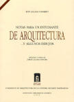 Notas para un estudiante de Arquitectura …y algunos dibujos