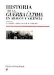 Historia de la guerra última en Aragón y Valencia