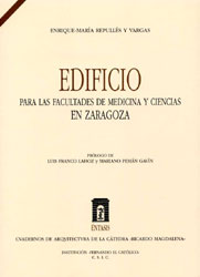 Edificio para las Facultades de Medicina y Ciencias en Zaragoza