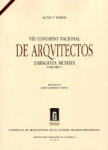VIII Congreso Nacional de Arquitectos. Zaragoza MCMXIX. Volumen 1. Actas y tareas