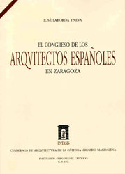 El Congreso de los arquitectos españoles en Zaragoza