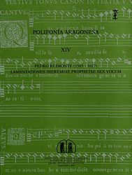 Lamentationes Hieremiae Prophetae sex vocum [Polifonía Aragonesa, XIV]