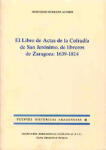 El Libro de Actas de la Cofradía de San Jerónimo, de libreros de Zaragoza: 1639-1814 (FHA 42)