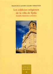 Los edificios religiosos de la villa de Épila. Estudio histórico-artístico