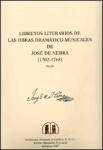 Libretos literarios de las obras dramático-musicales de José de Nebra (1702-1768)