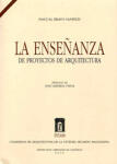 La enseñanza de proyectos de arquitectura