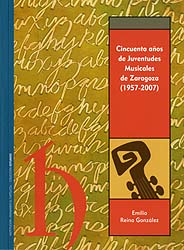 Cincuenta años de Juventudes Musicales de Zaragoza (1957-2007)