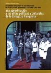 Diccionario biográfico de los consejeros de la Institución «Fernando el Católico». Una aproximación a las elites políticas y culturales de la Zaragoza franquista