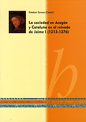 La sociedad en Aragón y Cataluña en el reinado de Jaime I (1213-1276)