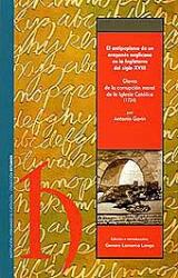 El antipapismo de un aragonés anglicano en la Inglaterra del siglo XVIII. Claves de la corrupción moral de la Iglesia Católica (1724)