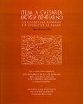 Item a Caesarea Augusta Beneharno. La carretera romana de Zaragoza al Bearn