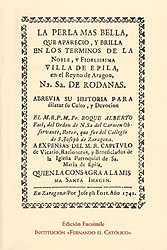 La Perla mas bella que aparecio y brilla en los terminos de la Noble y Fidelissima Villa de Epila en el Reyno de Aragon, Na. Sa. de Rodenas