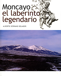 Moncayo. El laberinto legendario