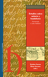Estudios sobre señorío y feudalismo. Homenaje a Julio Valdeón