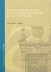 El conjunto palaciego de los condes de Aranda en la villa de Épila