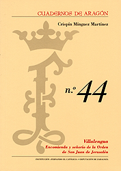 Villalengua. Encomienda y señorío de la Orden de San Juan de Jerusalén. Cuadernos de Aragón, 44