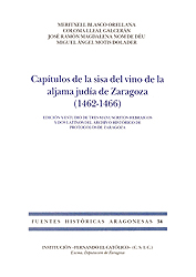 Capítulos de la sisa del vino de la aljama judía de Zaragoza (1462-1466) (FHA 54)