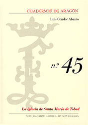 La iglesia de Santa María de Tobed. Cuadernos de Aragón, 45