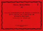 Fugas, contrapuntos, pasos y tientos para tecla del compositor Joaquín Beltrán (Zaragoza, 1736 - Toledo, 1802)
