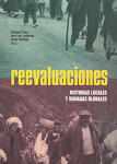 Reevaluaciones. Historias locales y miradas globales. Actas del VII Congreso de Historia Local de Aragón