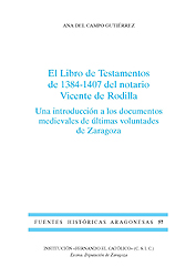 El Libro de Testamentos de 1384-1407 del notario Vicente de Rodilla (FHA 57)