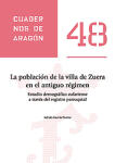 La población de la villa de Zuera en el antiguo régimen. Cuadernos de Aragón, 48