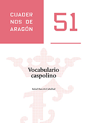 Vocabulario caspolino. Cuadernos de Aragón, 51