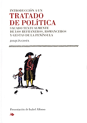 Introducción a un tratado de política sacado textualmente de los refraneros, romanceros y gestas de la Península
