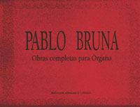 Obras completas para órgano de Pablo Bruna  [3ª edición]