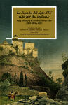 La España del siglo XIX vista por dos inglesas: Lady Holland y la novelista George Eliot (1802-1804 y 1867)