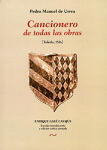 Cancionero de todas las obras [Toledo, Juan de Villaquirán, 1516]