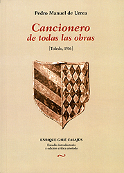 Cancionero de todas las obras [Toledo, Juan de Villaquirán, 1516]