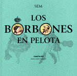 Los Borbones en pelota