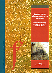 Una miscelánea aljamiada narrativa y doctrinal. Edición y estudio del manuscrito Junta 57 del CSIC Madrid
