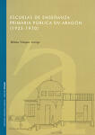 Escuelas de enseñanza primaria pública en Aragón (1923-1970)