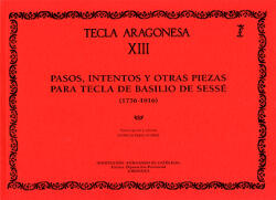 Pasos, intentos y otras piezas para tecla de Basilio de Sessé (1756-1816)