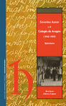 Severino Aznar y el Colegio de Aragón (1945-1959). Epistolario