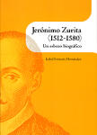 Jerónimo Zurita (1512-1580). Un esbozo biográfico