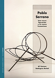 Pablo Serrano. Una nueva figuración y un nuevo humanismo