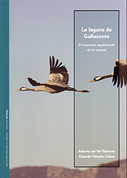 La laguna de Gallocanta. El incesante espectáculo de lo natural