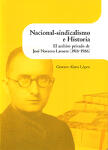 Nacional-sindicalismo e Historia. El archivo privado de José Navarro Latorre (1916-1986)