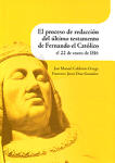 El proceso de redacción del último testamento de Fernando el Católico el 22 de enero de 1516