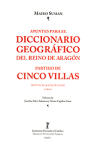 Apuntes para el Diccionario Geográfico del Reino de Aragón. Partido de Cinco Villas. Según el Ms. 9-5723 de la RAH [1802]