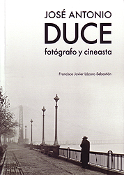 José Antonio Duce. Fotógrafo y cineasta.