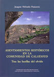 Asentamientos históricos en la Comunidad de Calatayud. Tras las huellas del olvido
