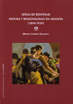 Señas de identidad. Pintura y regionalismo en Aragón (1898-1939)